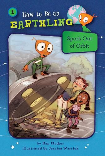 Cover image for Spork Out of Orbit (Book 1)