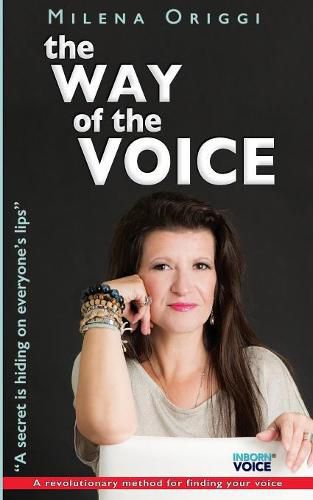 Cover image for The Way of the Voice: A secret is hiding on everyone's lips