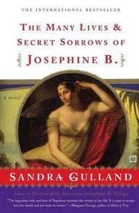 Cover image for The Many Lives & Secret Sorrows of Josephine B