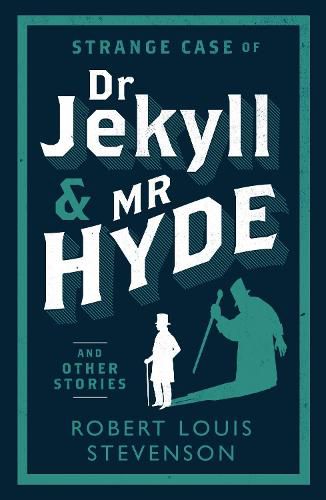 Cover image for Strange Case of Dr Jekyll and Mr Hyde and Other Stories