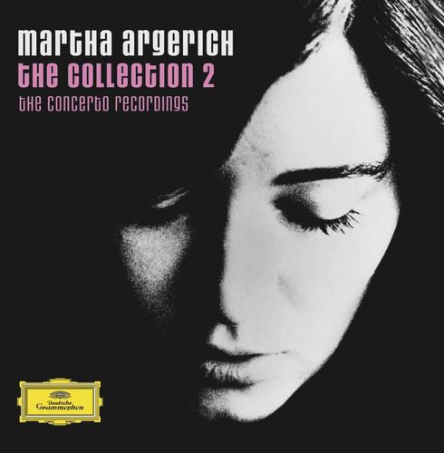 Cover image for Martha Argerich - The Collection 2: The Concerto Recordings