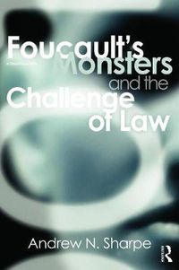 Cover image for Foucault's Monsters and the Challenge of Law