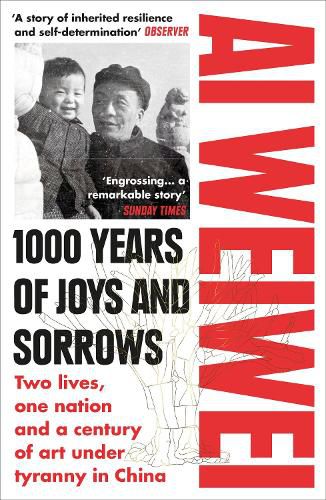 Cover image for 1000 Years of Joys and Sorrows: Two lives, one nation and a century of art under tyranny in China