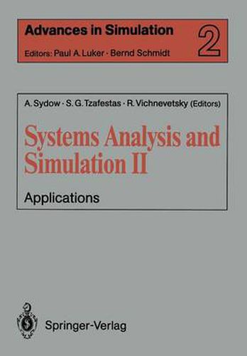 Cover image for Systems Analysis and Simulation II: Applications Proceedings of the International Symposium held in Berlin, September 12-16, 1988