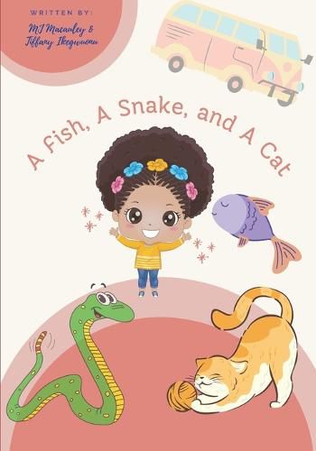 Cover image for A Fish, A Snake, and A Cat