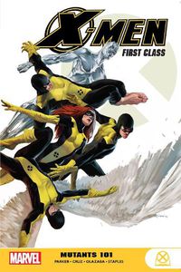 Cover image for X-men: First Class - Mutants 101