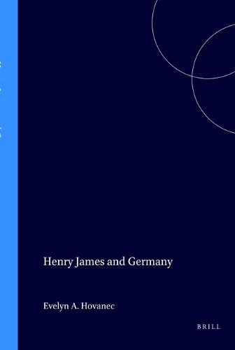 Cover image for Henry James and Germany