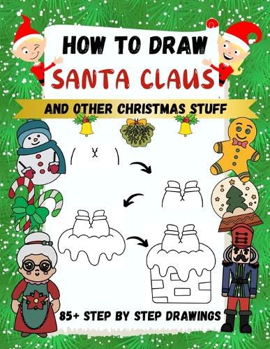 Cover image for How to Draw Santa Claus and Other Christmas Stuff