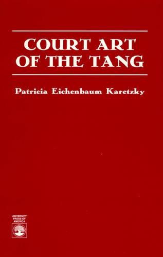 Cover image for Court Art of the Tang