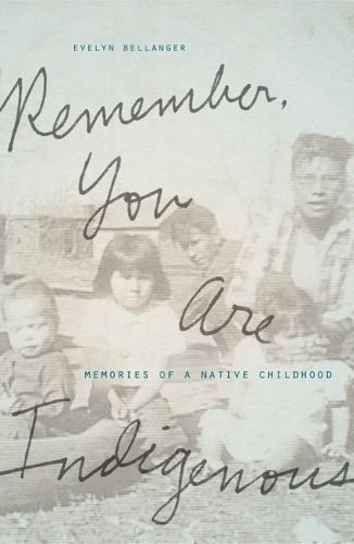 Cover image for Remember, You Are Indigenous