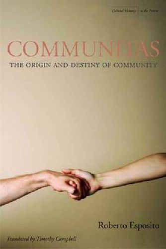 Communitas: The Origin and Destiny of Community