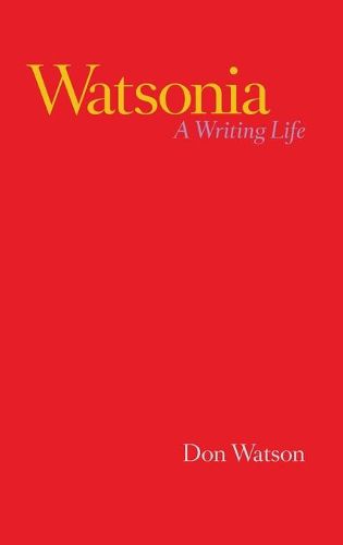 Cover image for Watsonia: A Writing Life