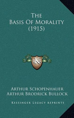 Cover image for The Basis of Morality (1915)