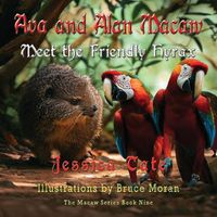 Cover image for Ava and Alan Macaw Meet the Friendly Hyrax