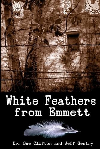 Cover image for White Feathers from Emmett