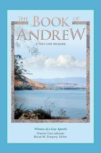 Cover image for The Book of Andrew: A Past-Life Memoir