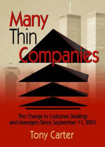 Cover image for Many Thin Companies: The Change in Customer Dealings and Managers Since September 11, 2001