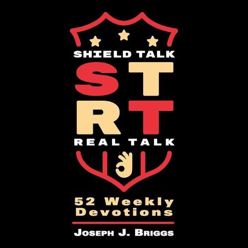 Shield Talk Real Talk: 52 Weekly Devotions