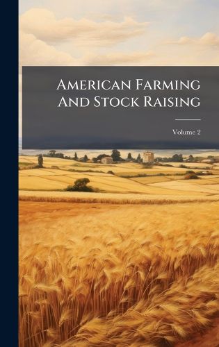 Cover image for American Farming And Stock Raising