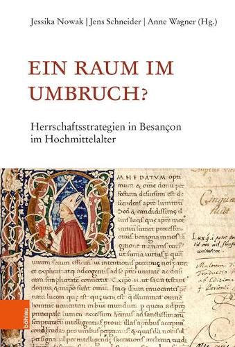 Cover image for Ein Raum im Umbruch?: Herrschaftsstrategien in BesanAon im Hochmittelalter