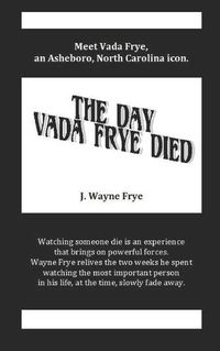 Cover image for The Day Vada Frye Died