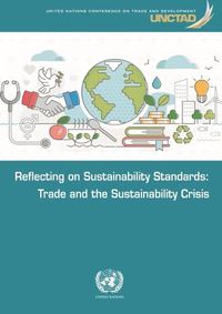 Cover image for Reflecting on Sustainability Standards: Trade and the Sustainability Crisis