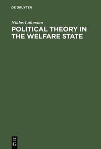 Cover image for Political Theory in the Welfare State