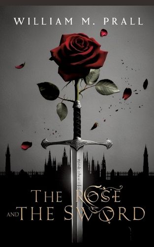 Cover image for The Rose and the Sword