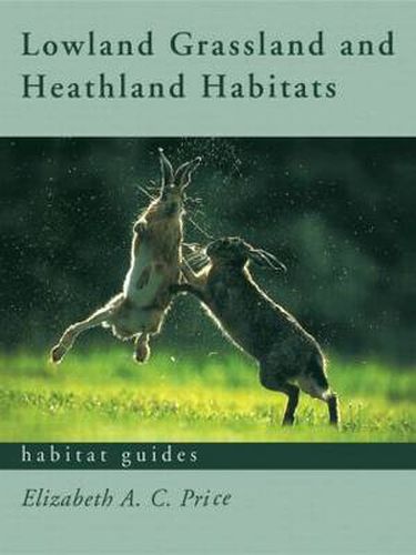 Cover image for Lowland Grassland and Heathland Habitats