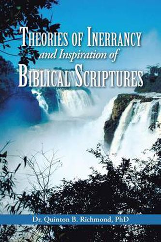 Cover image for Theories of Inerrancy and Inspiration of Biblical Scriptures