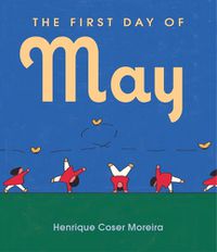 Cover image for The First Day of May