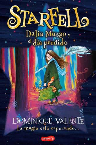 Cover image for Starfell. Dalia Musgo Y El Dia Perdido