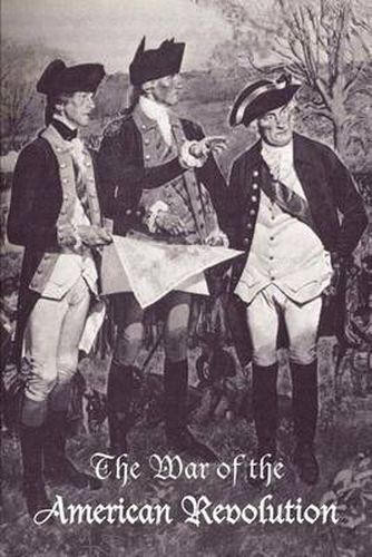 Cover image for The War of the American Revolution