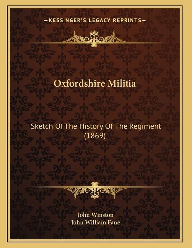 Cover image for Oxfordshire Militia: Sketch of the History of the Regiment (1869)