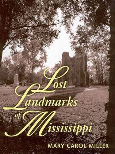 Cover image for Lost Landmarks of Mississippi