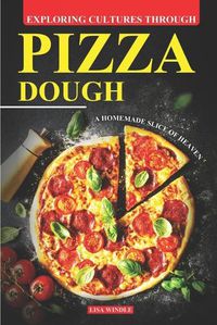 Cover image for Exploring Cultures Through Pizza Dough