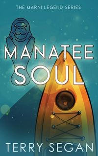 Cover image for Manatee Soul