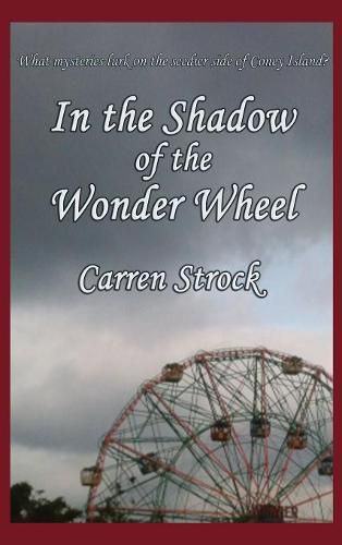 Cover image for In the Shadow of the Wonder Wheel