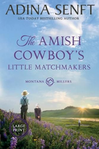 Cover image for The Amish Cowboy's Little Matchmakers (Large Print)