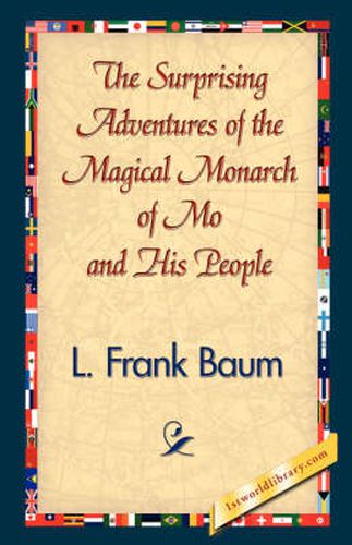 Cover image for The Surprising Adventures of the Magical Monarch of Mo and His People