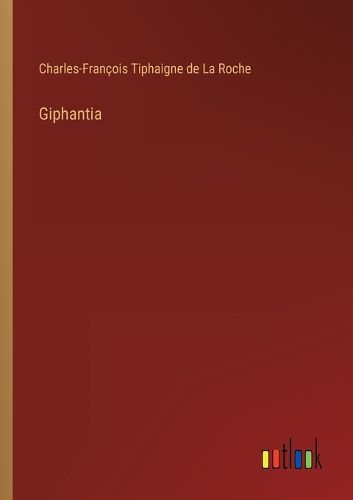 Cover image for Giphantia