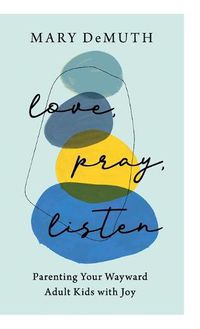 Cover image for Love, Pray, Listen