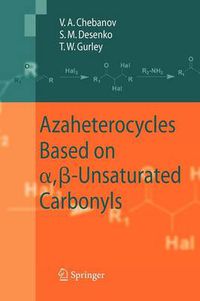 Cover image for Azaheterocycles Based on a,ss-Unsaturated Carbonyls