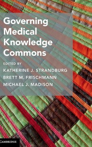 Cover image for Governing Medical Knowledge Commons