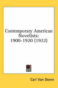 Cover image for Contemporary American Novelists: 1900-1920 (1922)
