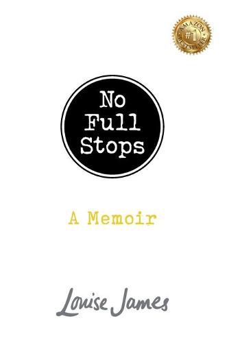 Cover image for No Full Stops: A Memoir