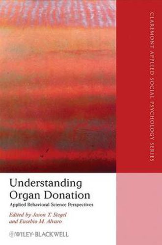 Cover image for Understanding Organ Donation: Applied Behavioral Science Perspectives