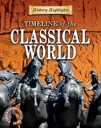 Cover image for Timeline of the Classical World