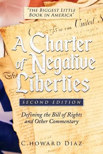 A Charter of Negative Liberties (Second Edition)