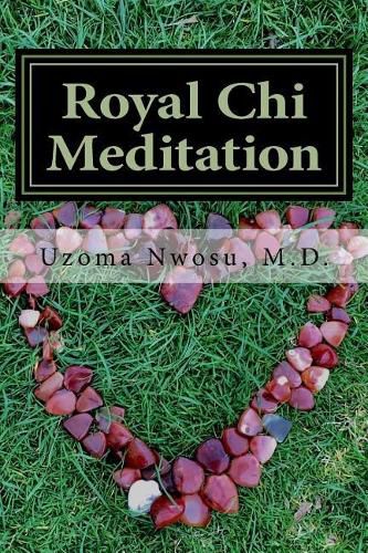 Cover image for Royal Chi Meditation: Royal Energy Meditation